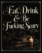 Eat Drink and Be Fucking Scary Halloween printable sign